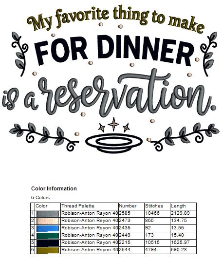 😏🍷 My Favorite Thing to Make for Dinner Is a Reservation Sarcastic Saying Applique Machine Embroidery Design Digitized Pattern