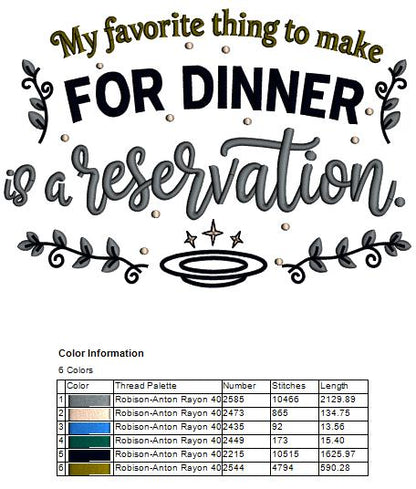 😏🍷 My Favorite Thing to Make for Dinner Is a Reservation Sarcastic Saying Applique Machine Embroidery Design Digitized Pattern