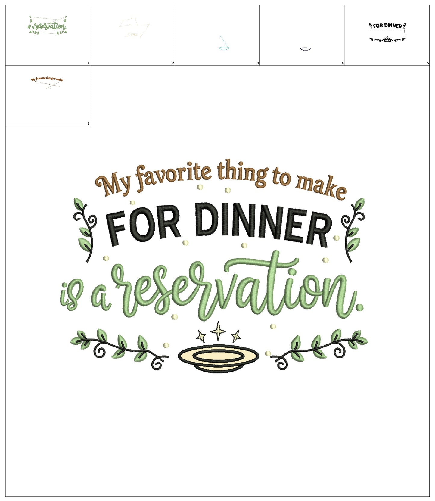 😏🍷 My Favorite Thing to Make for Dinner Is a Reservation Sarcastic Saying Applique Machine Embroidery Design Digitized Pattern