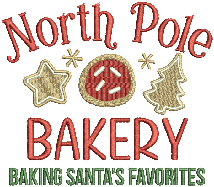 North Pole Bakery Baking Santa's Favorites Christmas Filled Machine Embroidery Design Digitized Pattern