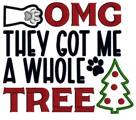 OMG They Got Me a Whole Christmas Tree Dog Paw Applique Machine Embroidery Design Digitized Pattern