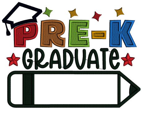 PRE-K Graduate Pencil School Applique Machine Embroidery Design Digitized Pattern