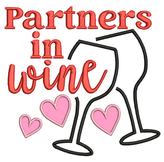 Partners In Wine Valentine's Day Love Applique Machine Embroidery Design Digitized Pattern