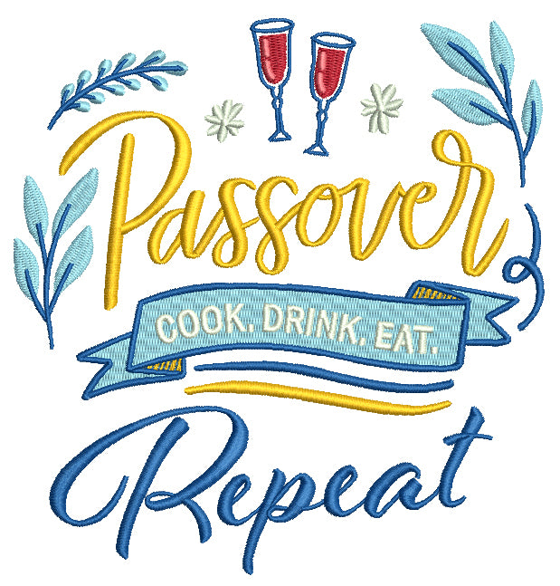 Passover Cook Drink Eat Repeat Jewish Filled Machine Embroidery Design ...