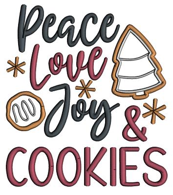 Peace Love Joy and Cookies Christmas Applique Machine Embroidery Design Digitized Pattern