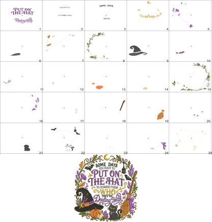 Who They're Dealing With Witch Halloween Machine Embroidery Design – Some Days You Have To Puon On The Hat To Remind Them Who They're Dealing With Filled Pattern