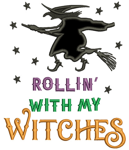 Rollin With My Witches Halloween Applique Machine Embroidery Design Digitized Pattern