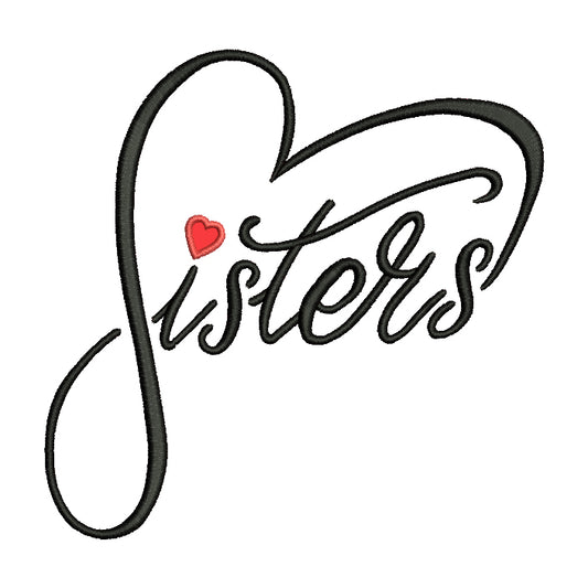 Sisters Heart Love Applique Machine Embroidery Design Digitized Pattern