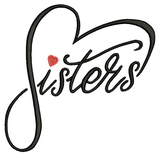 Sisters Heart Love Filled Machine Embroidery Design Digitized Pattern