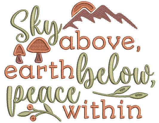 Sky Above Earth Below Peace Within Filled Machine Embroidery Design Digitized Pattern