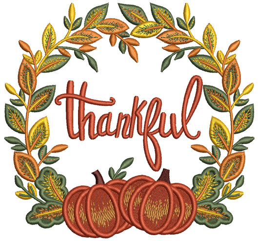 Thankful Thanksgiving Wreath With Pumpkins Filled Machine Embroidery Design Digitized Pattern