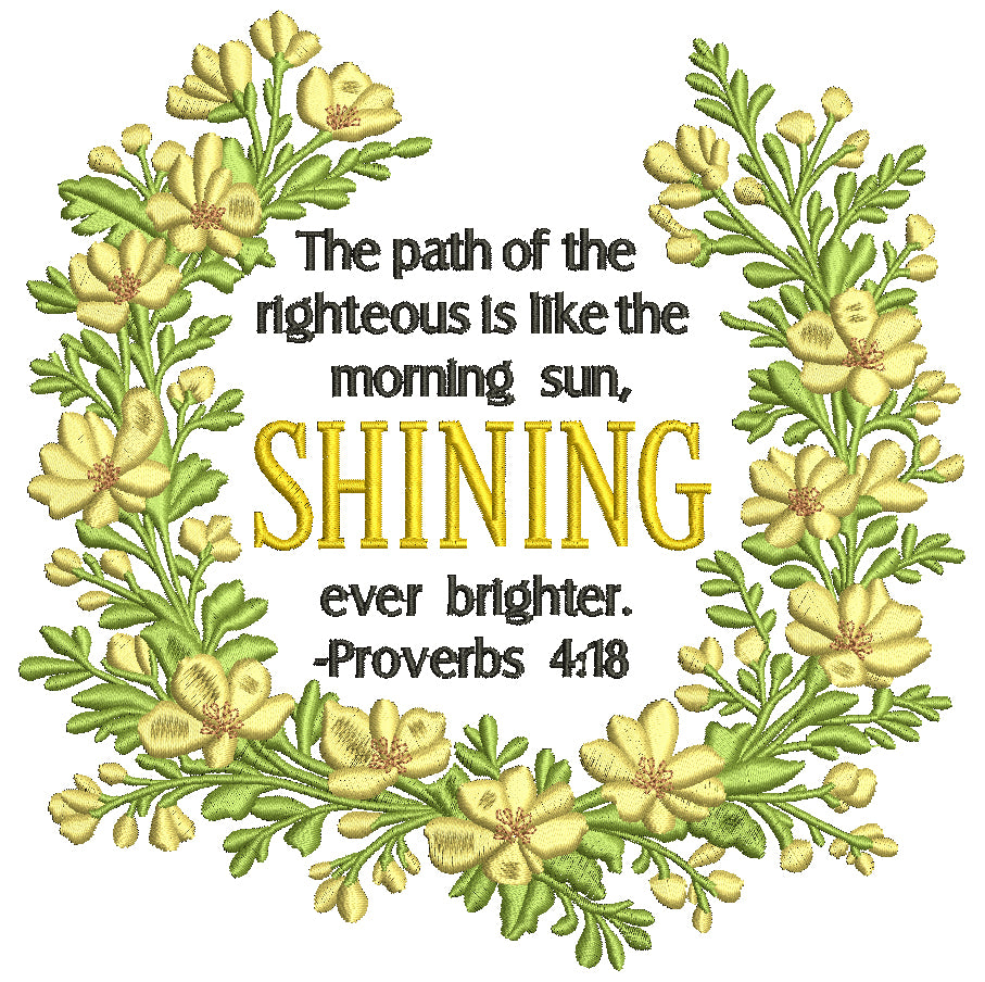 🌅✨ The Path of the Righteous – Proverbs 4:18 Embroidery Design ✨🌅