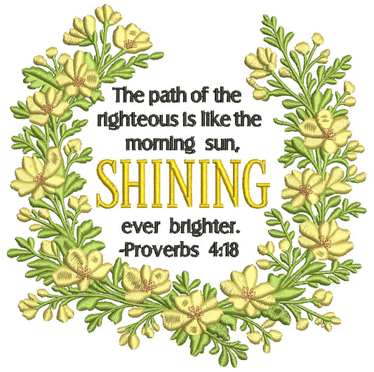 🌅✨ The Path of the Righteous – Proverbs 4:18 Embroidery Design ✨🌅