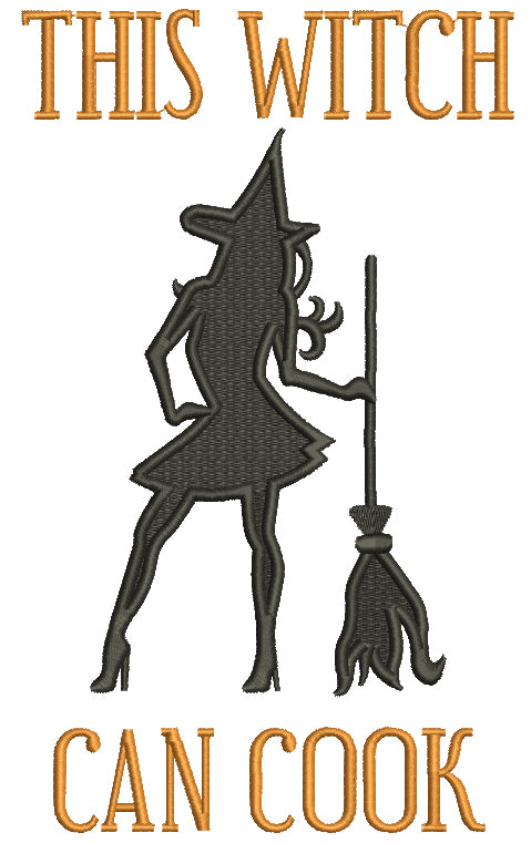 This Witch Can Cook Halloween Filled Machine Embroidery Design Digitized Pattern