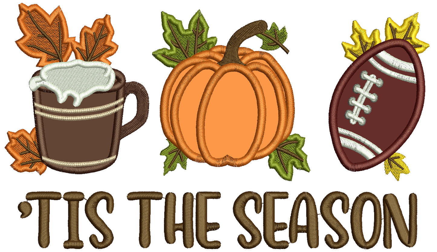 Tis The Season Pumpkin and Football Thanksgiving Applique Machine Embroidery Design Digitized Pattern