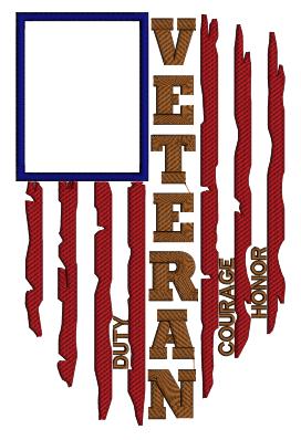 Veteran Duty Courage Honor American Flag Patriotic Applique Machine Embroidery Design Digitized Pattern