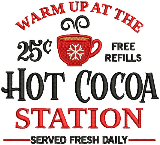 Warm Up At The Hot Cocoa Station Christmas Filled Machine Embroidery Design Digitized Pattern