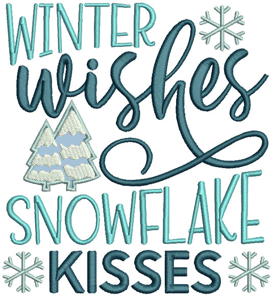 Winter Wishes Snowflake Kisses Christmas Applique Machine Embroidery Design Digitized Pattern