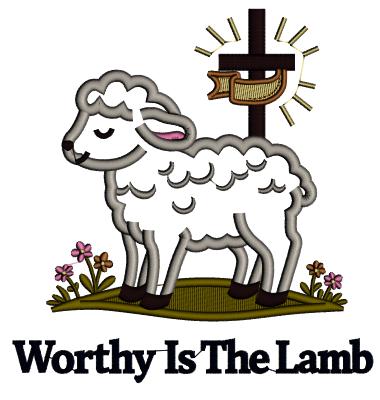 Worthy Is the Lamb Cross Easter Applique Machine Embroidery Design Digitized Pattern