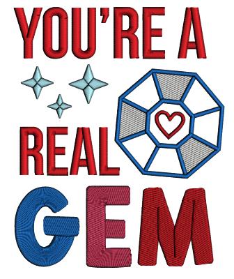 You're A Real Gem Valentine's Day Love Applique Machine Embroidery Design Digitized Pattern