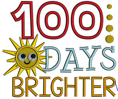 100 Days Brighter Sun School Applique Machine Embroidery Digitized Design Pattern