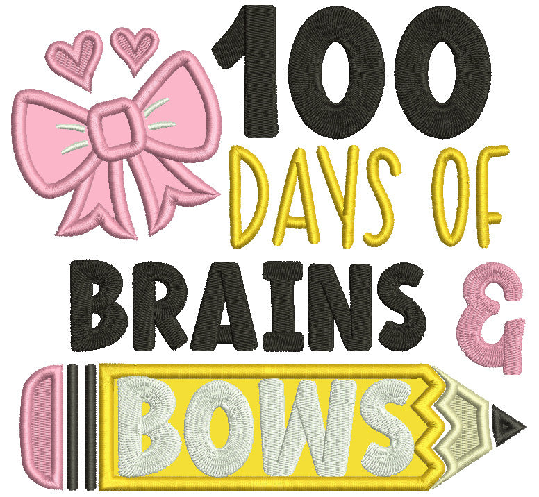 100 Days Of Brians And Bows School Applique Machine Embroidery Design Digitized Pattern