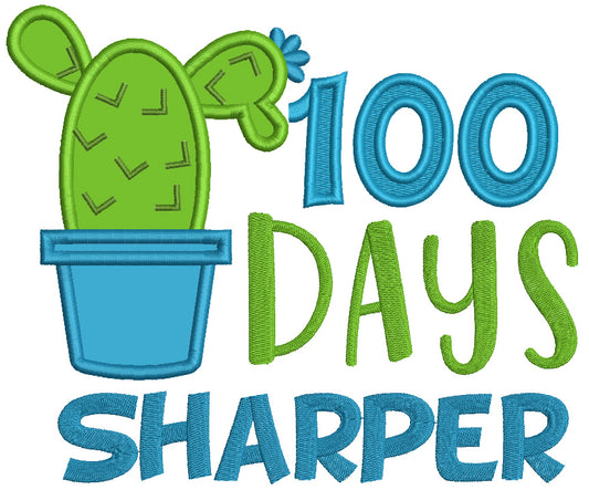 100 Days Sharper Cactus School Applique Machine Embroidery Design Digitized Pattern