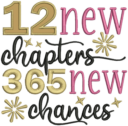 12 New Chapters 365 New Chances Happy New Year Applique Machine Embroidery Design Digitized Pattern