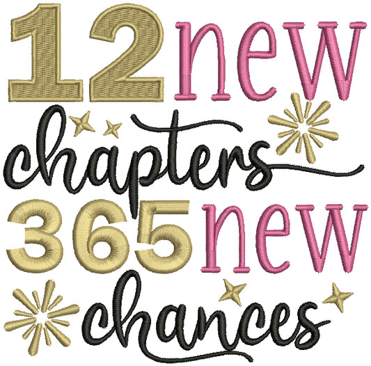 12 New Chapters 365 New Chances Happy New Year Filled Machine Embroidery Design Digitized Pattern