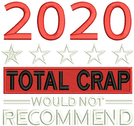 2020 Total Crap Would Not Recommend One Star Filled Machine Embroidery Design Digitized Pattern