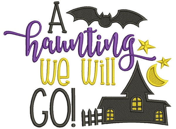 A Haunting We Will Go Halloween Filled Machine Embroidery Design Digitized Pattern