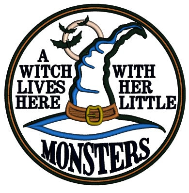 A Witch Lives Here With Her Little Monster Halloween Applique Machine Embroidery Design Digitized Pattern