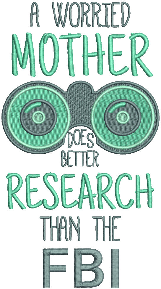 A Worried Mother Does Better Research Than FBI Filled Machine Embroidery Design Digitized Pattern