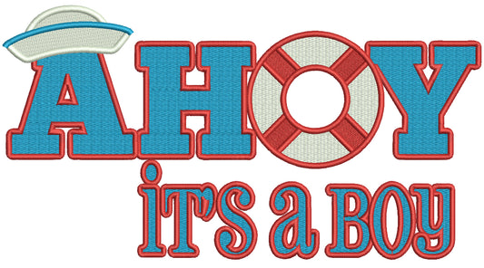 Ahoy It's a Boy Nautical Filled Machine Embroidery Design Digitized Pattern