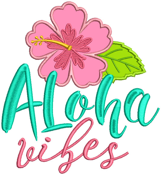 Aloha Vibes Hibiscus Applique Machine Embroidery Design Digitized Pattern