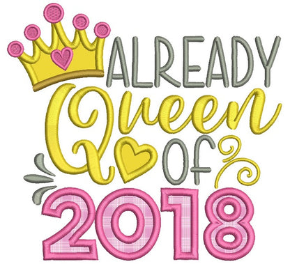 Already Queen Of 2018 New Year Applique Machine Embroidery Design Digitized Pattern