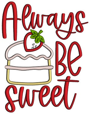 Always Be Sweet STrawberry and Cupcake Applique Machine Embroidery Design Digitized Pattern