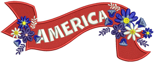 America Banner With Flowers Patriotic Filled Machine Embroidery Design Digitized Pattern