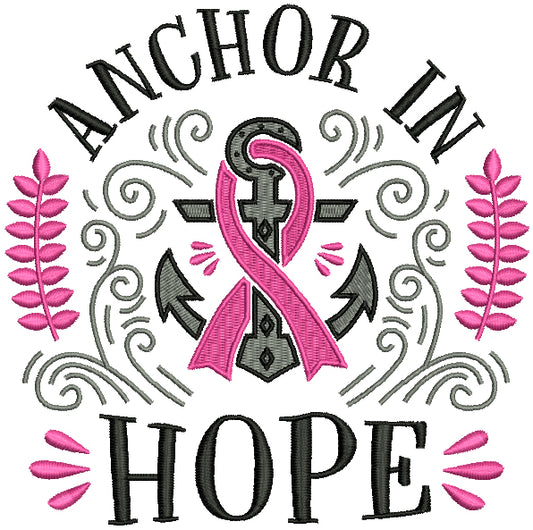 Anchor In Hope Breast Cancer Awareness Filled Machine Embroidery Design Digitized Pattern