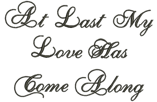 At Last My Love Has Come Along Filled Machine Embroidery Digitized Design Pattern