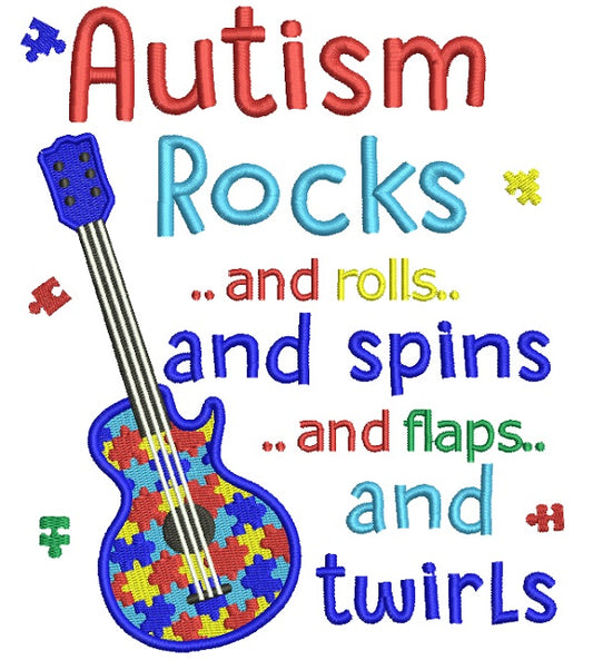 Autism Rocks And Rolls And Spns And Flaps And Twirls Electirc Guitar Filled Machine Embroidery Design Digitized Pattern