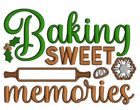Baking Sweet Memories Christmas Applique Machine Embroidery Design Digitized Pattern