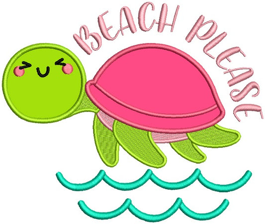Beach Please Little Turtle Applique Machine Embroidery Design Digitized Pattern