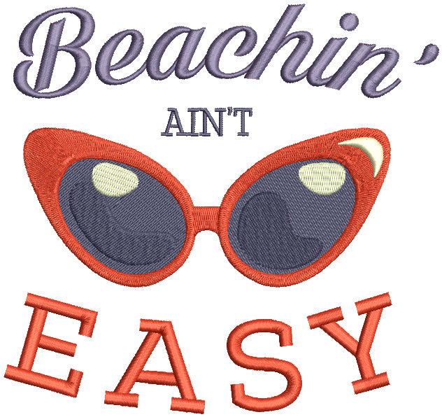 Beachin Ain't Easy Summer Filled Machine Embroidery Design Digitized Pattern