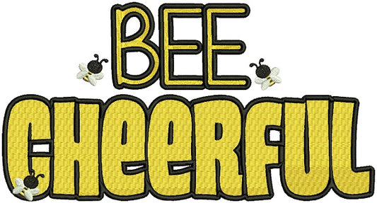 Bee Cheerful Filled Machine Embroidery Design Digitized Pattern