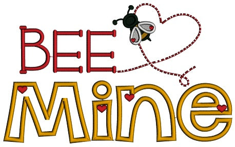 Bee Mine Cute Bee And a Heart Valentine's Day Applique Machine Embroidery Design Digitized Pattern