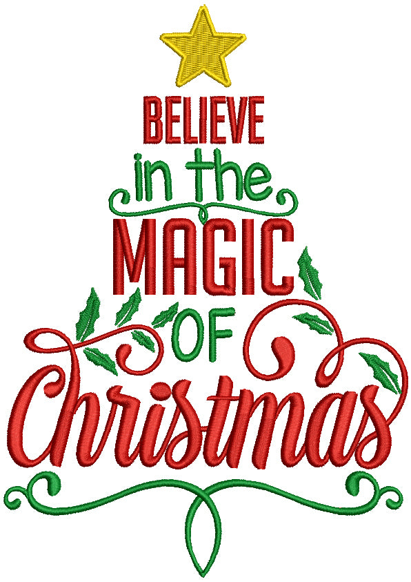 Believe In The Magic Of Christmas Filled Machine Embroidery Design Digitized Pattern