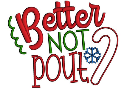 Better Not Pout Candy Cane Christmas Applique Machine Embroidery Design Digitized Pattern