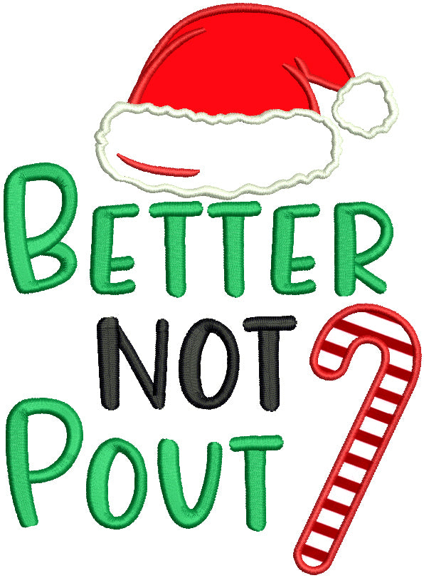 Better Not Pout Santa Hat Christmas Applique Machine Embroidery Design Digitized Pattern