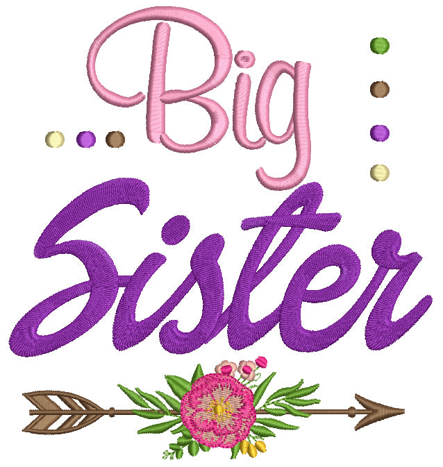 Big Sister Arrow With a Flower Filled Machine Embroidery Digitized Design Pattern